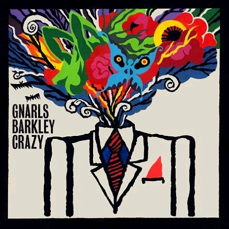 Gnarls Barkley - You Make Me Crazy